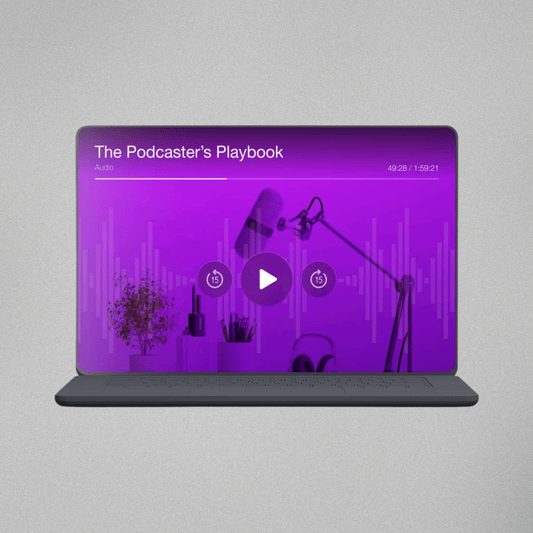 The Podcaster's Playbook - Audio Series