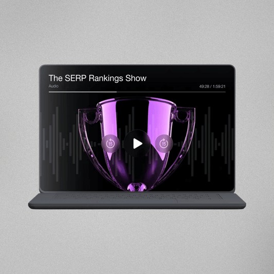 The SERP Rankings Show - Audio Series