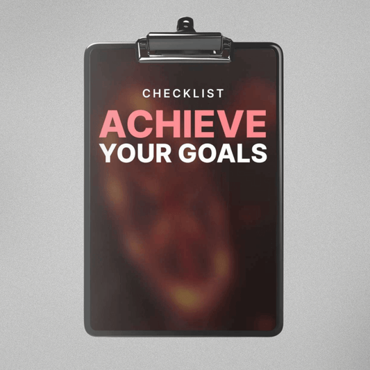 Achieve Your Goals - Checklist