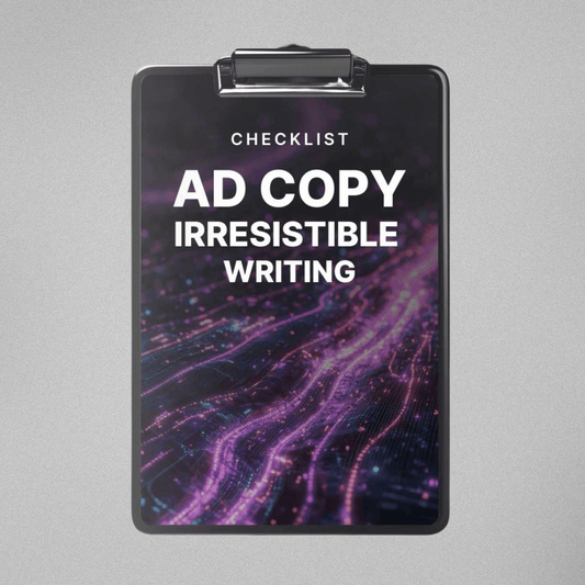 Ad Copy Irresistible Writing - Checklist