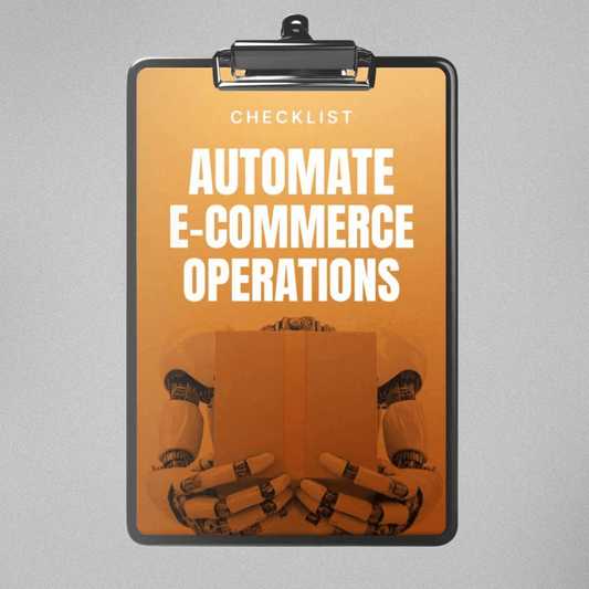 Automate E-Commerce Operations - Checklist