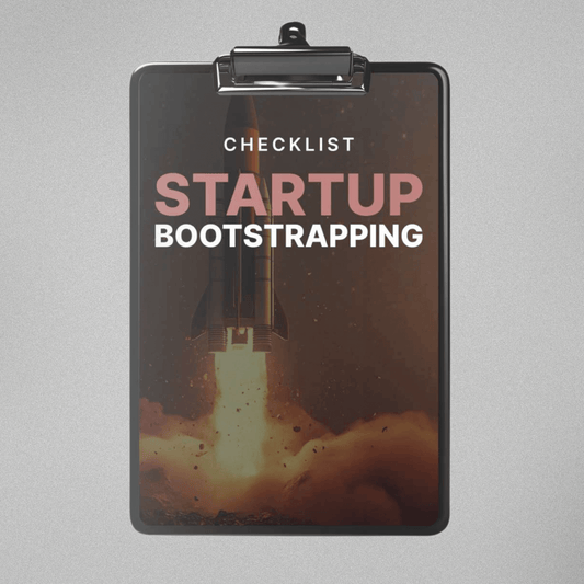 Bootstrapping Your Startup - Checklist