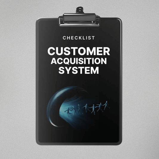 Customer Acquisition System - Checklist