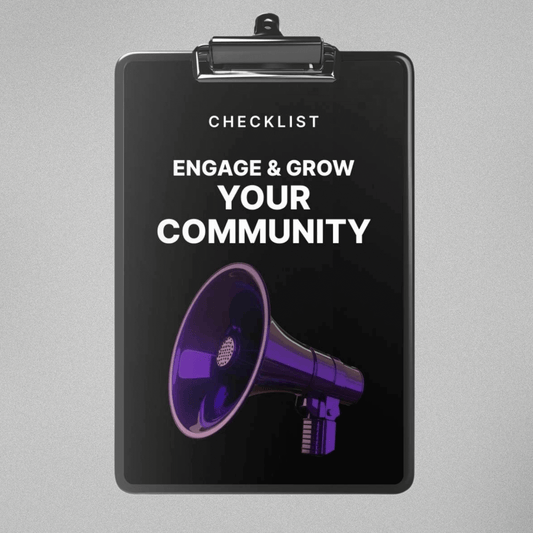Engage and Grow Your Community - Checklist