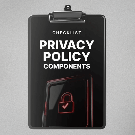 Essential Website Privacy Policy Components - Checklist