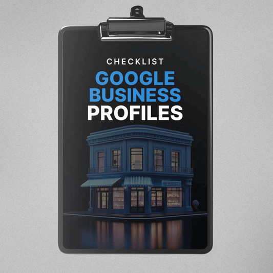 Google Business Profiles - Checklist