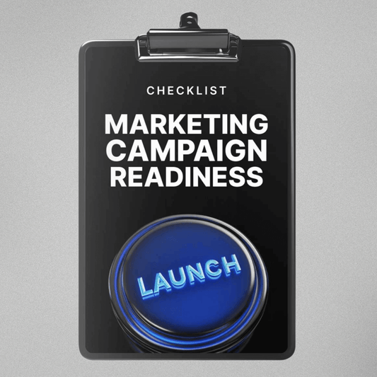 Marketing Campaign Launch Readiness - Checklist