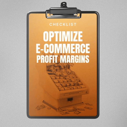 Optimize E-Commerce Profit Margins - Checklist