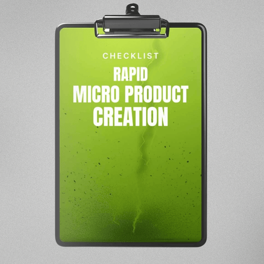 Rapid Micro Product Creation - Checklist