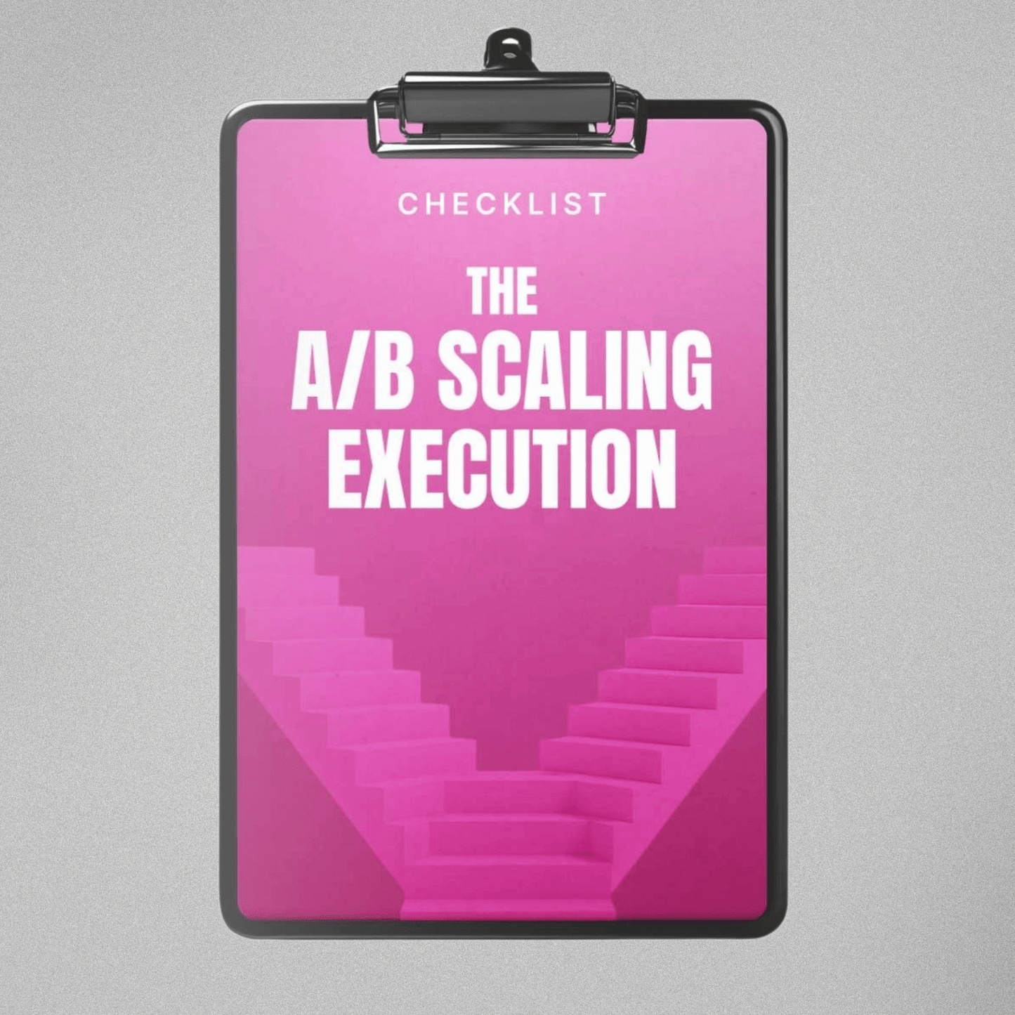 The A/B Scaling Execution - Checklist