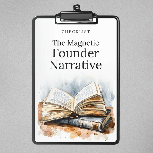 The Magnetic Founder Narrative - Checklist