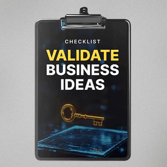 Validate Business Ideas - Checklist
