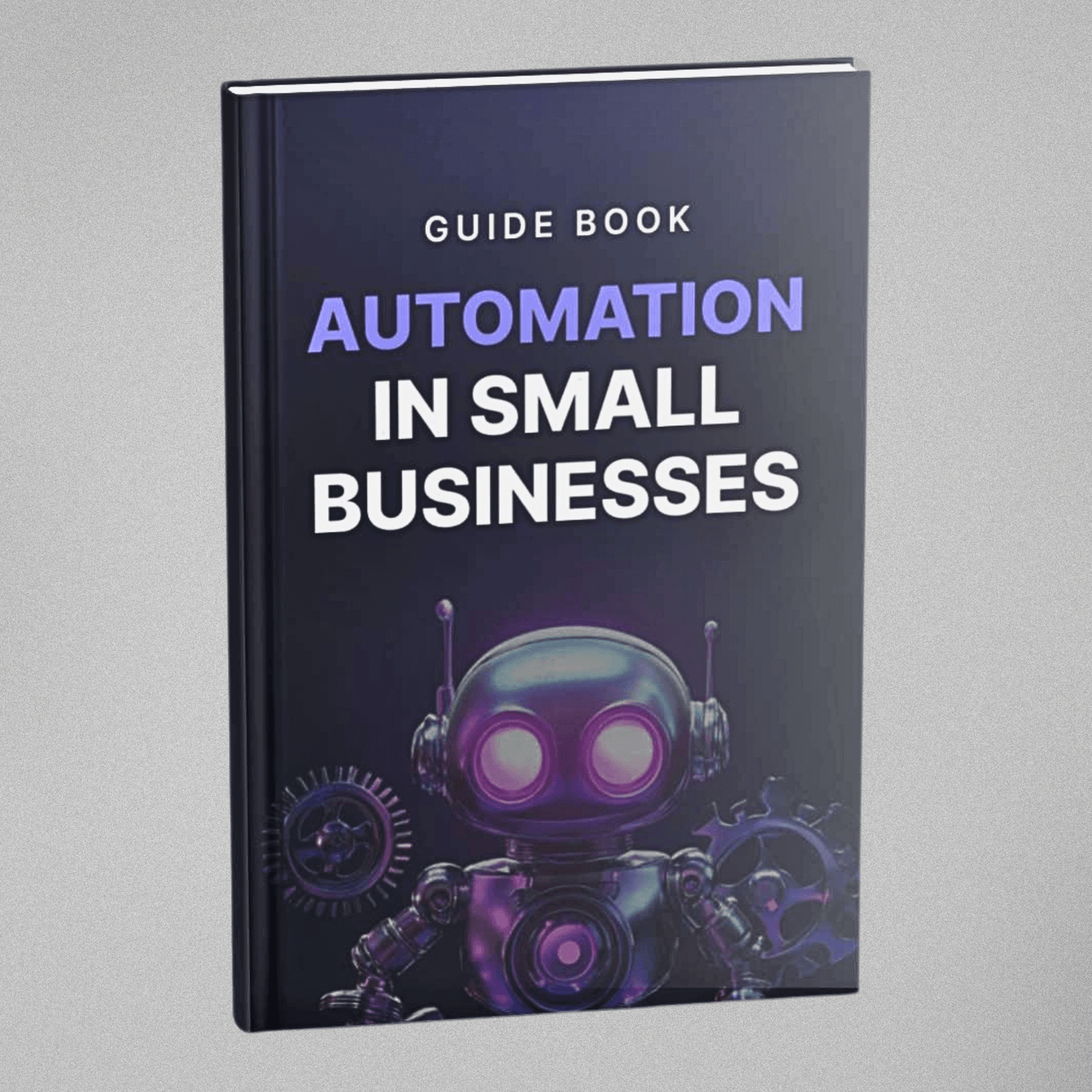 Automation in Small Businesses - Guidebook