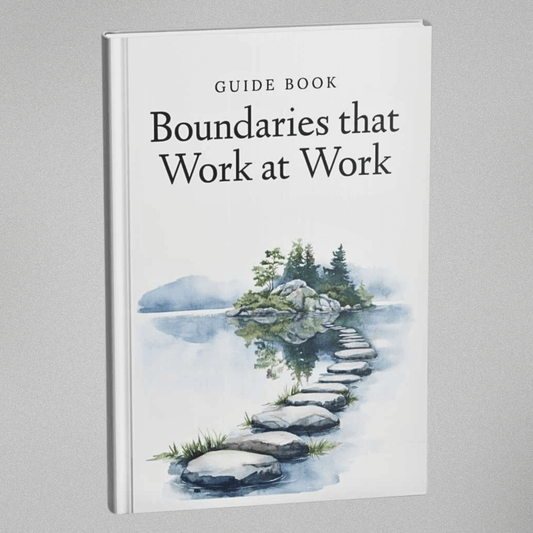 Boundaries that Work at Work - Guidebook