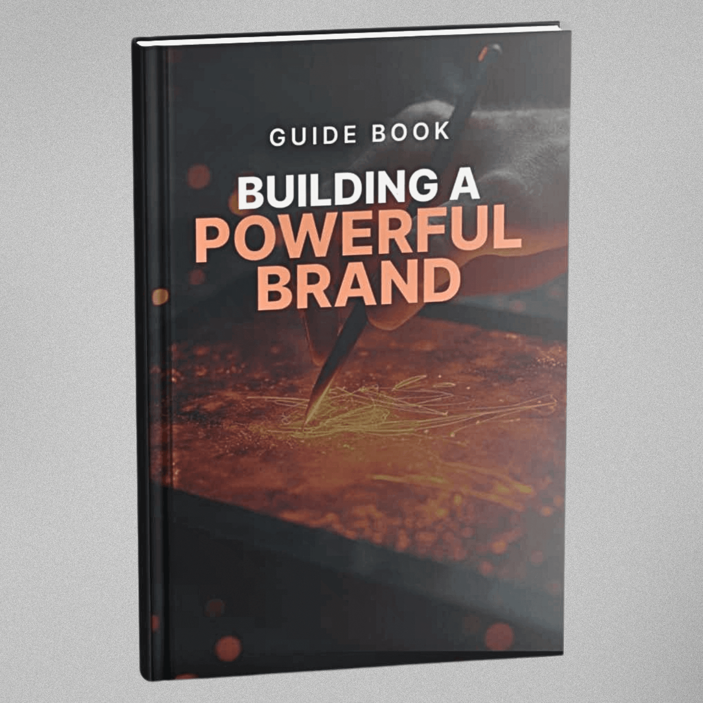 Building a Powerful Brand - Guidebook