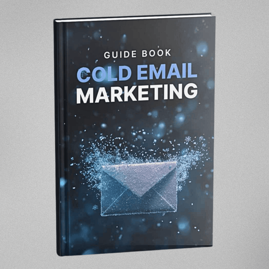 Cold Email Marketing - Guidebook