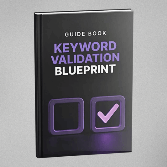 Keyword Validation Blueprint - Guidebook