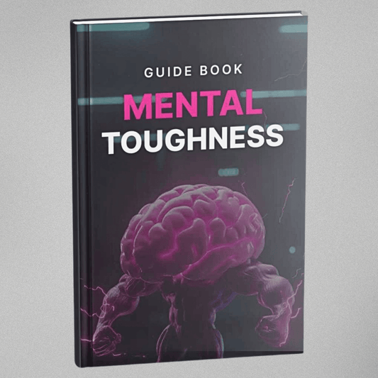 Mental Toughness - Guidebook