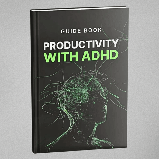 Productivity with ADHD - Guidebook