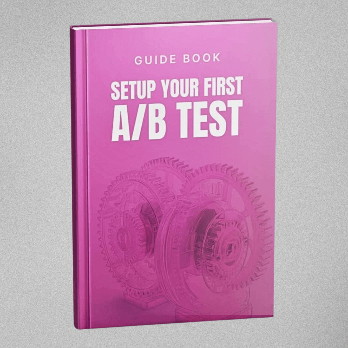 Setup Your First A/B Test - Guidebook