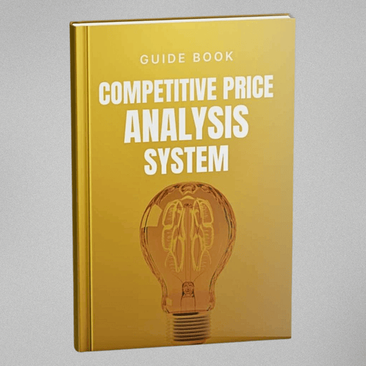 The Complete Competitive Price Analysis System - Guidebook