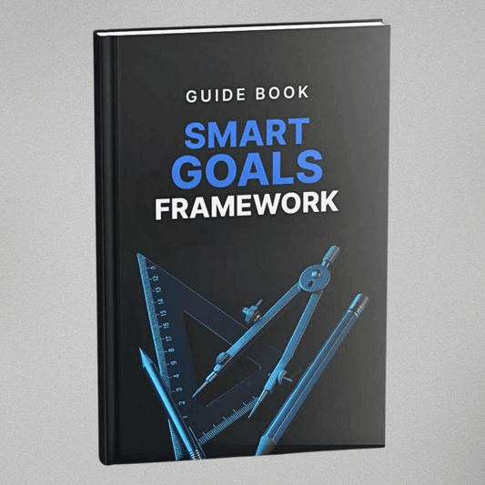 The SMART Goals Framework - Guidebook
