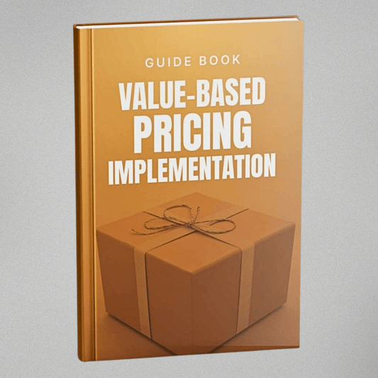 Value-Based Pricing Implementation - Guidebook