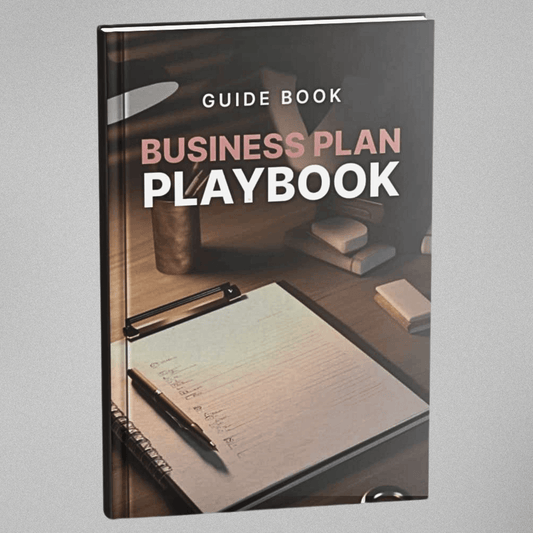 Your Business Plan Playbook - Guidebook