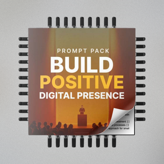 Build Positive Digital Presence - Prompts