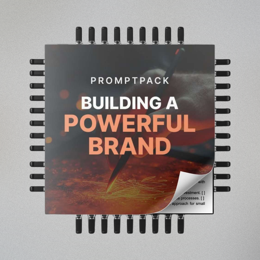 Building a Powerful Brand - Prompts