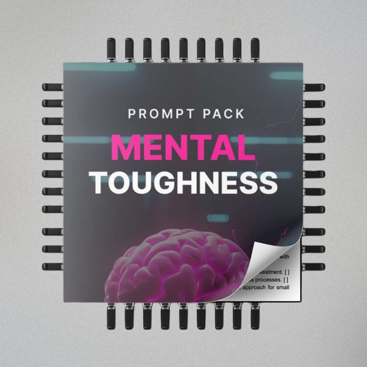 Mental Toughness - Prompts