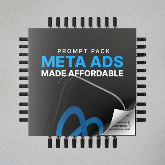 Meta Ads Made Affordable - Prompts