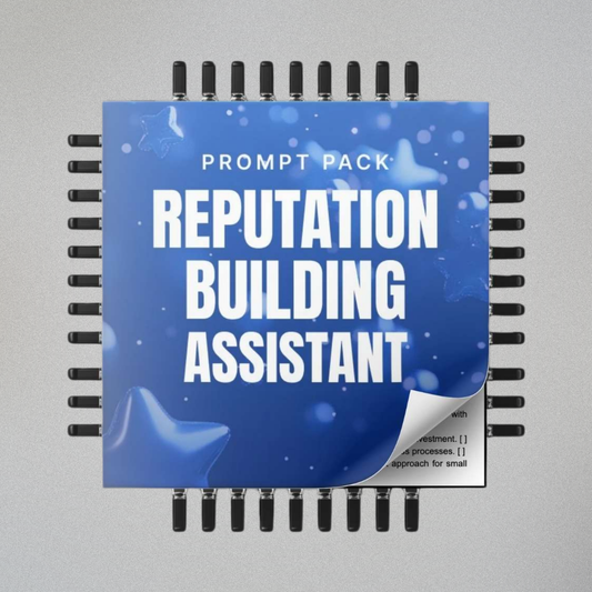 Reputation Building Assistant - Prompts