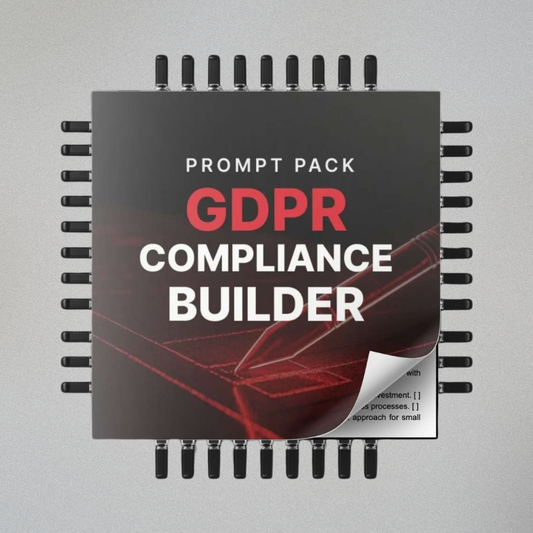 The GDPR Compliance Builder - Prompts
