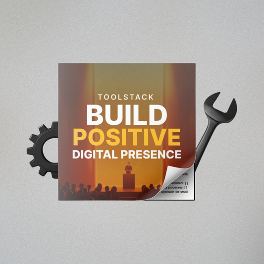 Build Positive Digital Presence - Toolstack