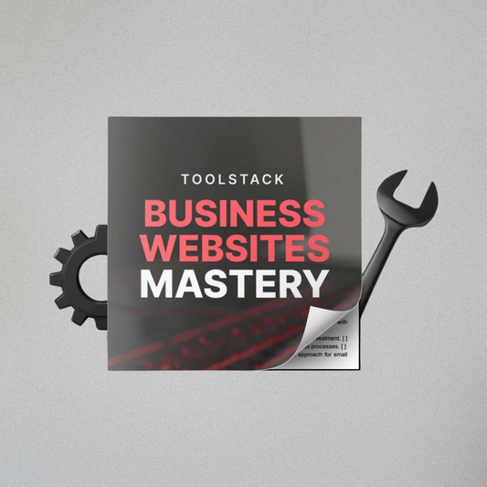 Business Websites Mastery - Toolstack