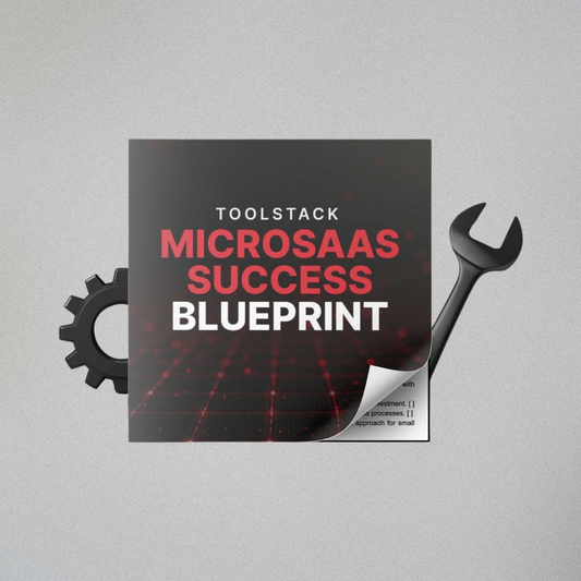 MicroSaaS Success Blueprint - Toolstack