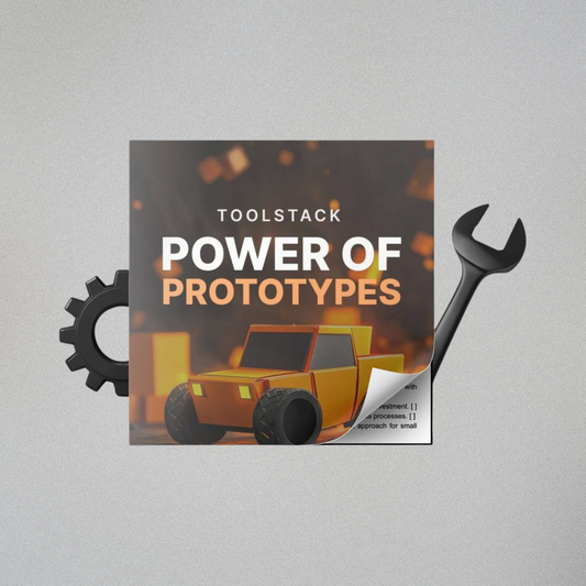 The Power of Prototypes - Toolstack