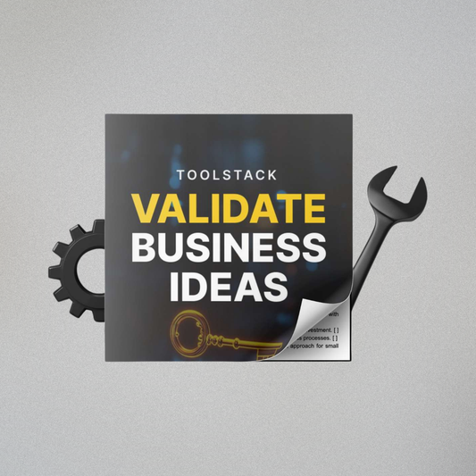 Validate Business Ideas - Toolstack