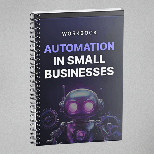 Automation in Small Businesses - Workbook