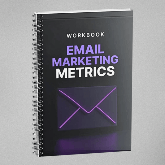 Email Marketing Metrics - Workbook