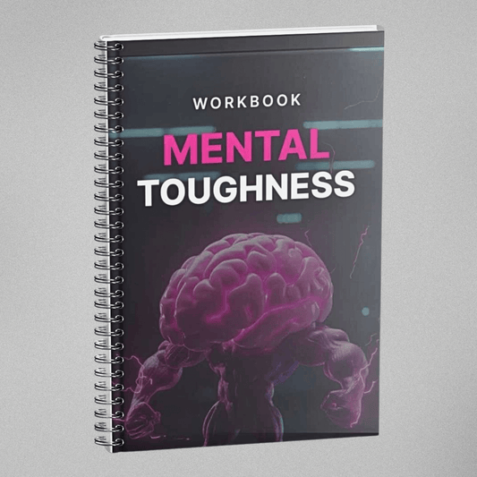 Mental Toughness - Workbook