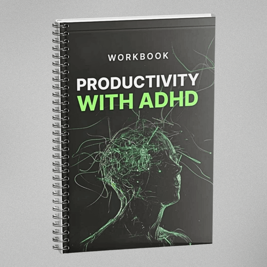 Productivity with ADHD - Workbook