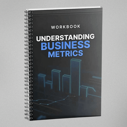 Understanding Business Metrics - Workbook