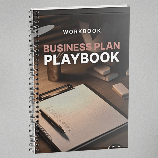 Your Business Plan Playbook - Workbook