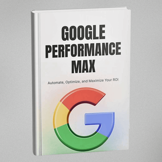 Google Performance Max Campaigns Unleashed