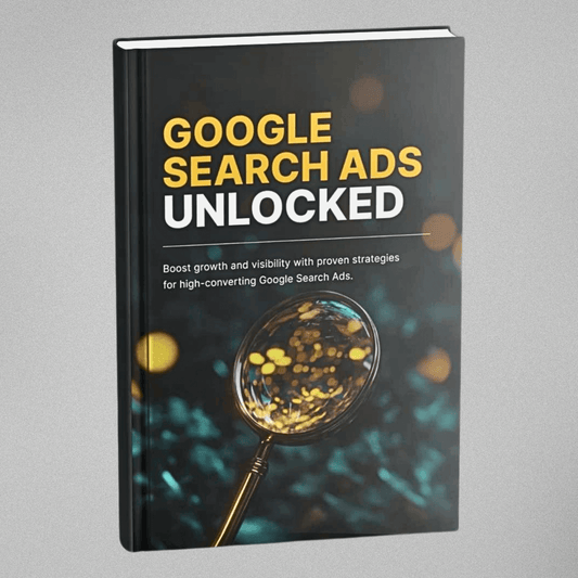 Google Search Ads Unlocked