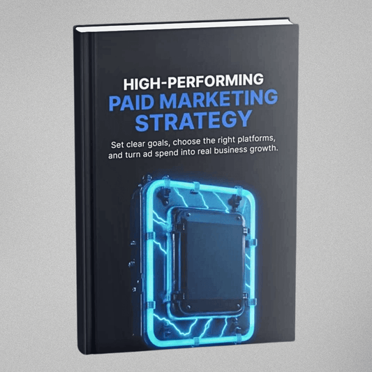 High-Performing Paid Marketing Strategy