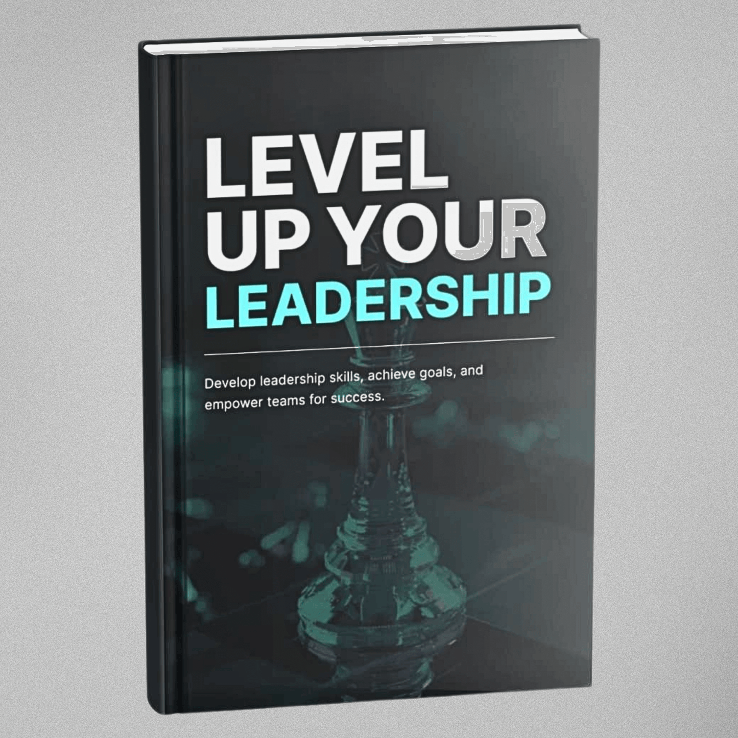 Level Up Your Leadership