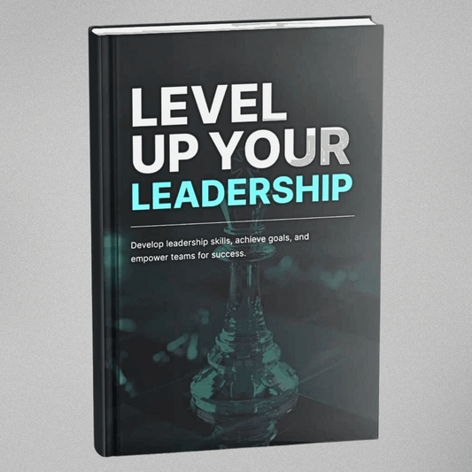 Level Up Your Leadership